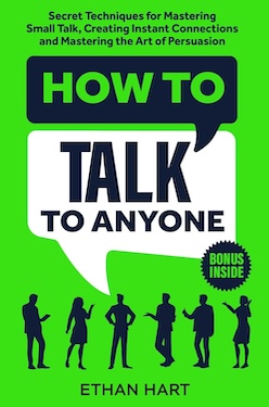 How to talk to anyone by ethan hart