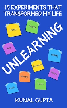 Unlearning by Kunal Gupta