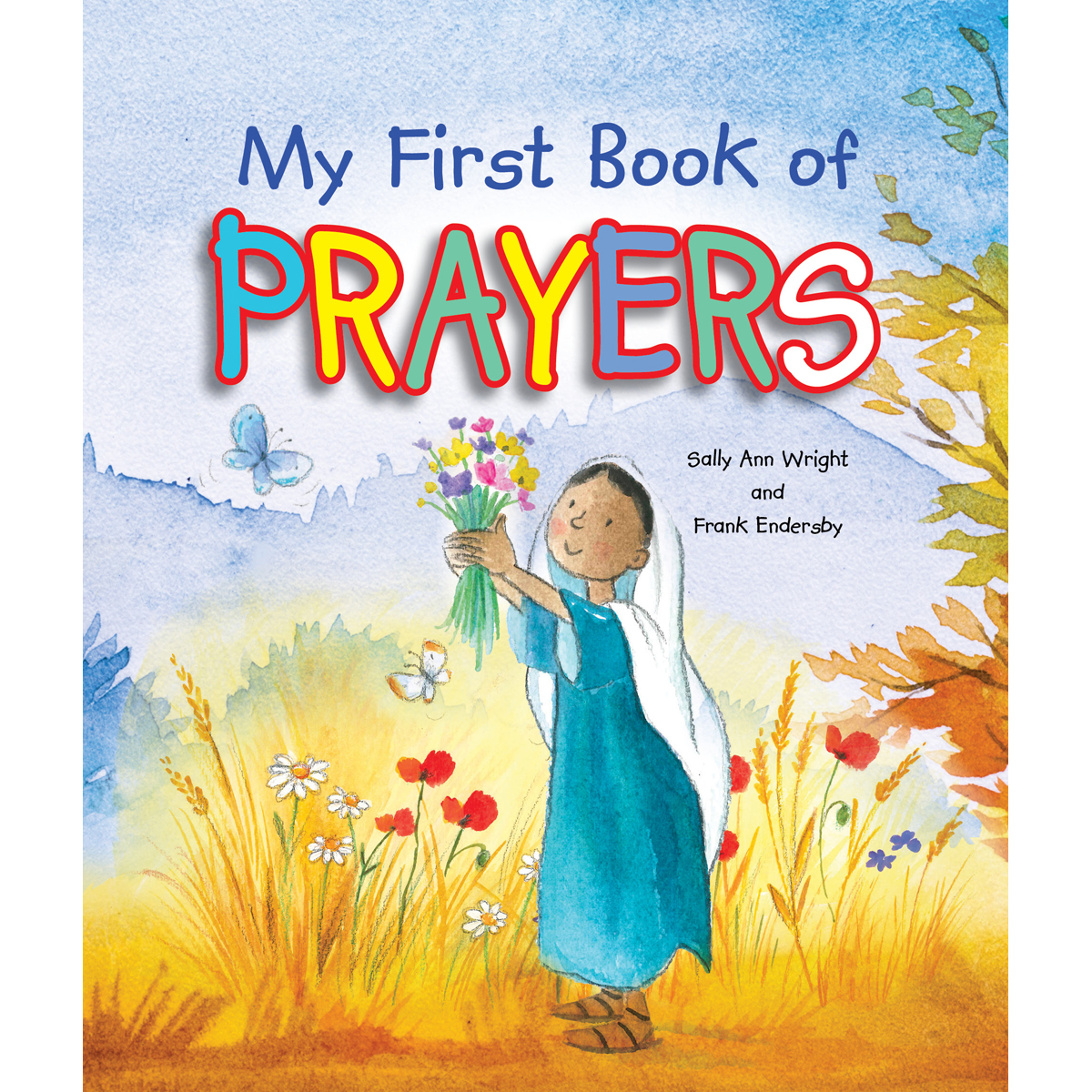 My First Book Of Prayers (Hardcover, 48 pg) SALLY ANN WRIGHT