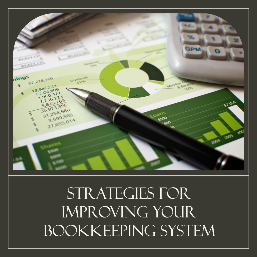 Improving your bookkeeping system for maximize business success