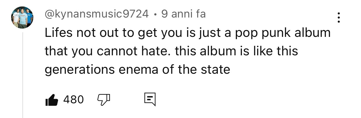 Commento di Youtube sotto a una canzone dei Neck Deep