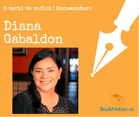 Diana Gabaldon 3 CÄrÈi De Suflet RecomandÄri Booknation Ro