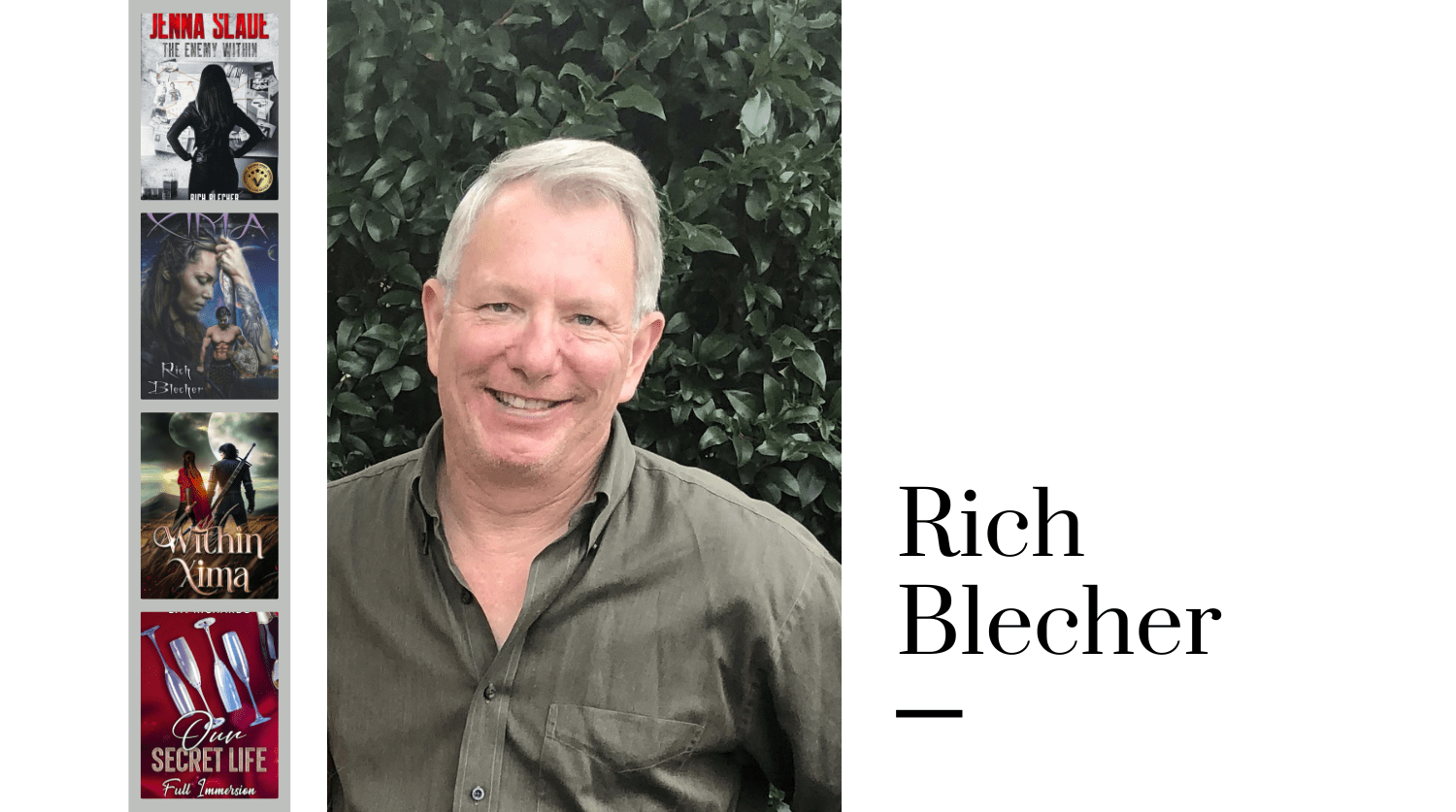 Author Interview: Rich Blecher’s Writing Journey