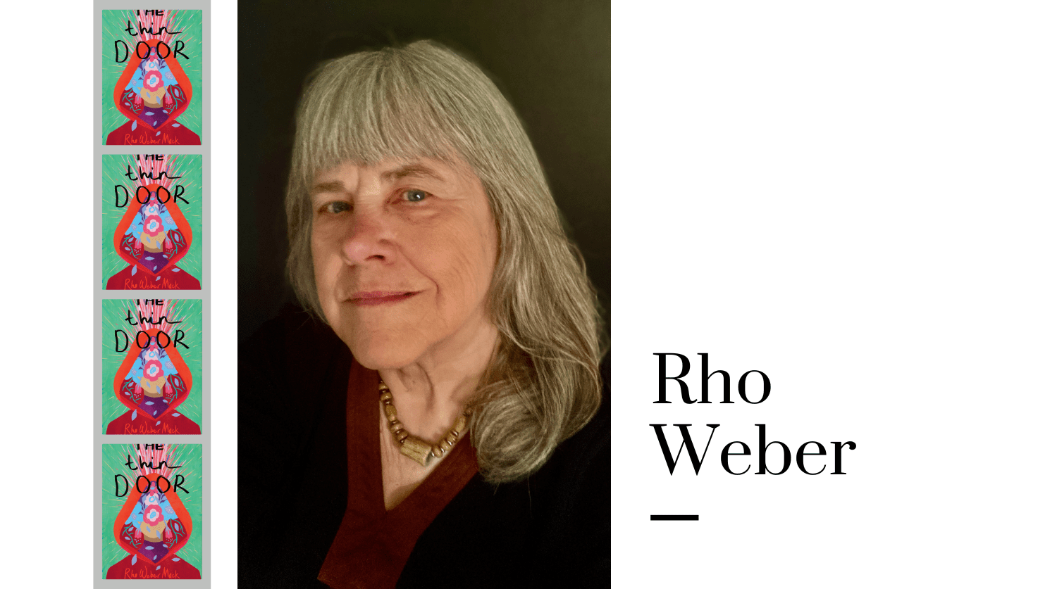 Rho Weber: Author Interview on The Thin Door