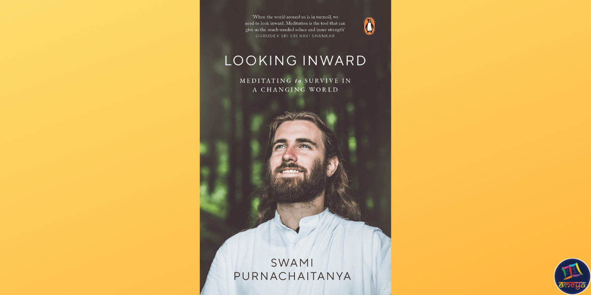 Looking Inward: Meditating to Survive in A Changing World is a book on the benefits of meditation by Dutch self-help guru Swami Purnachaitanya