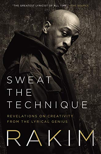 Sweat the Technique by Rakim hip hop book
