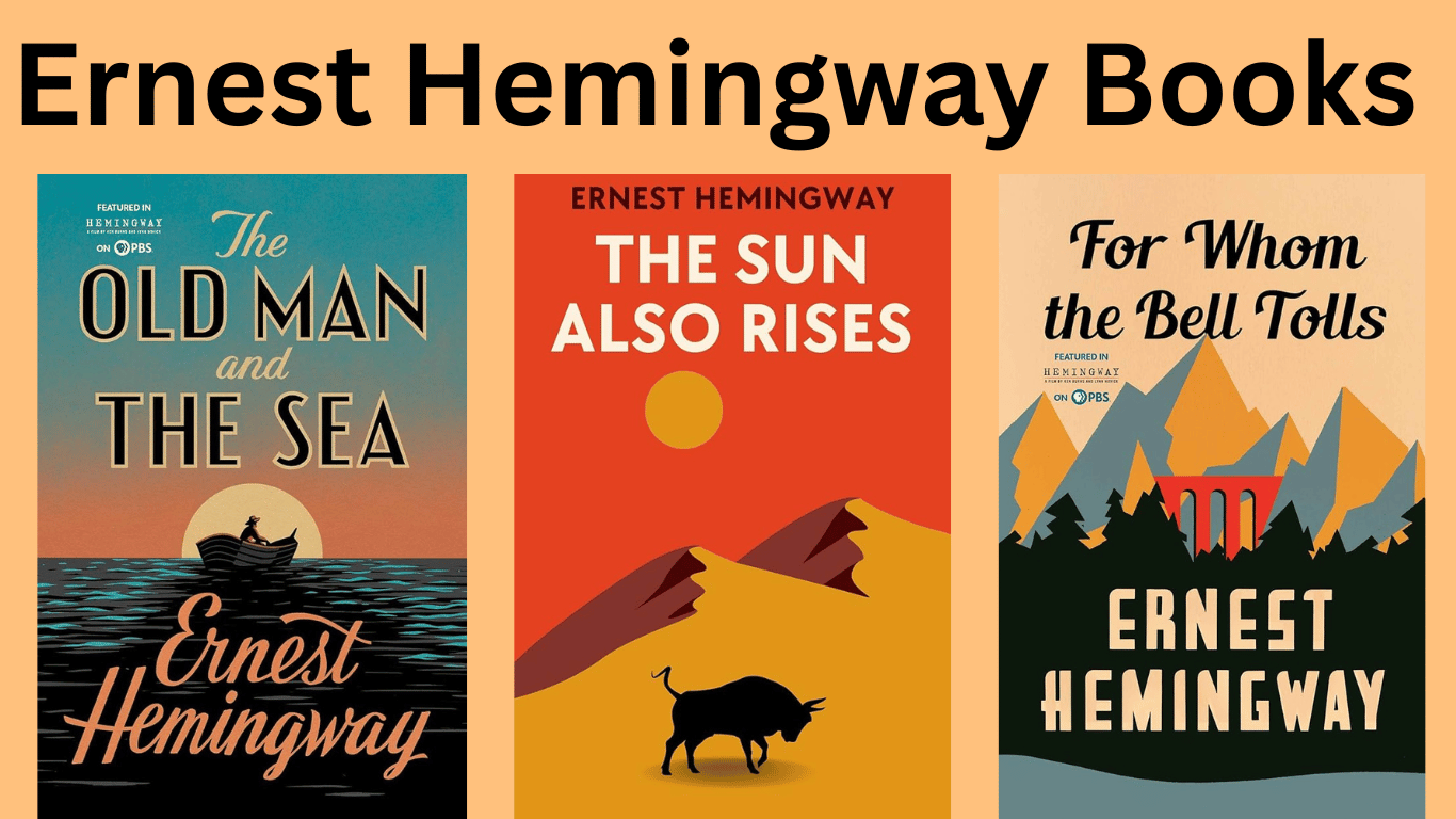 Ernest Hemingway Books Everyone Needs to Read: 8 Classic Novels