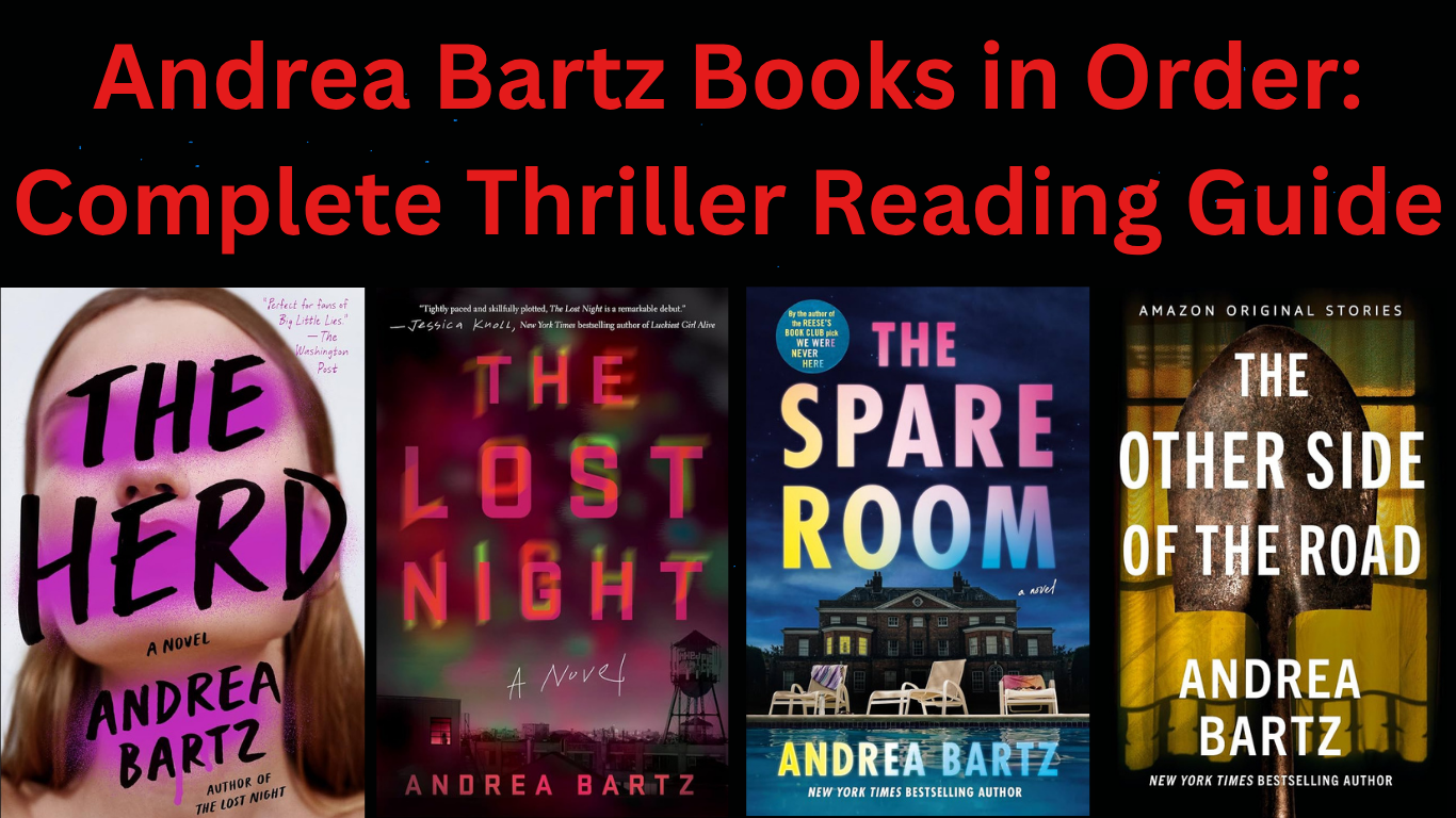 Andrea Bartz Books in Order: Complete Thriller Reading Guide