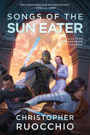 Songs of the Sun Eater by Christopher Ruocchio book cover