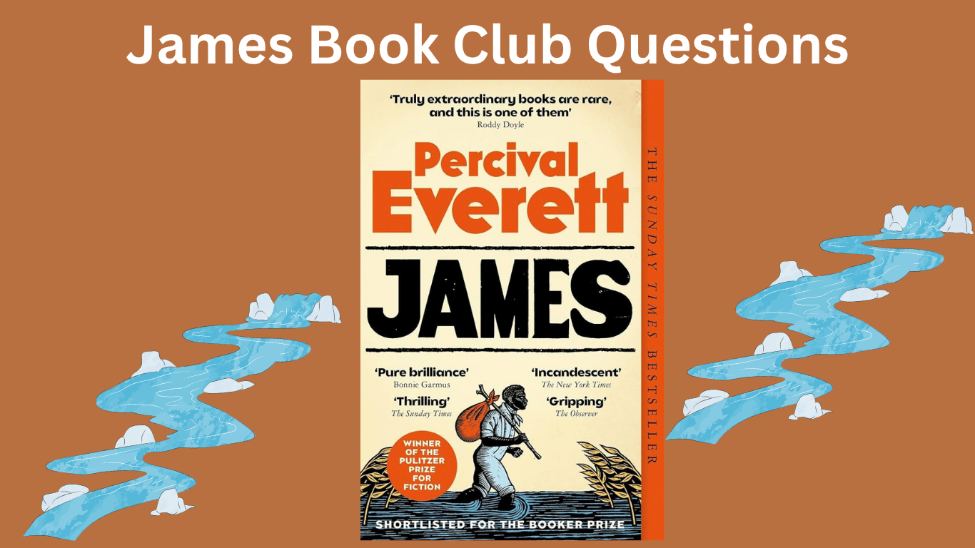 James Book Club Questions