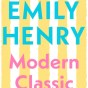 Modern Classic by Emily Henry: Release Date and Everything We Know