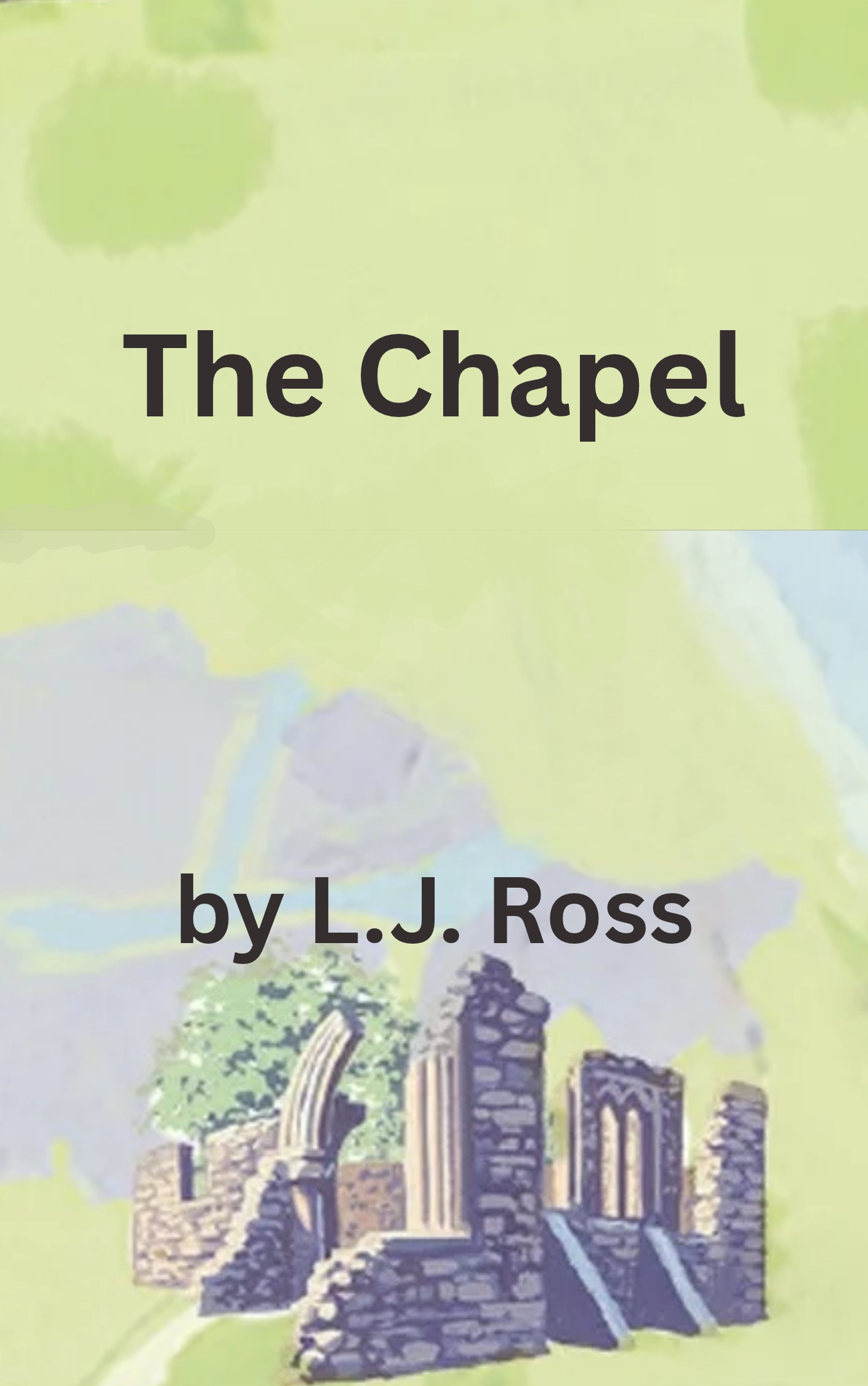 The Chapel by L.J. Ross book cover
