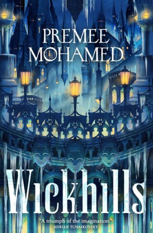 Wickhills by Premee Mohamed book cover
