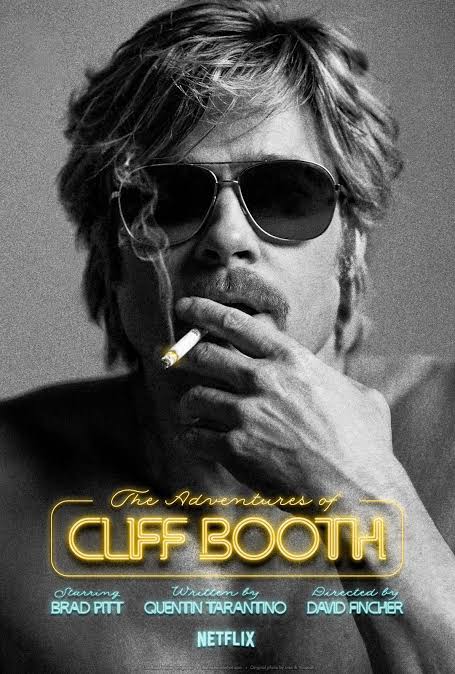 Quentin Tarantino’s The Adventures of Cliff Booth novel and Brad Pitt as Cliff Booth in the upcoming movie