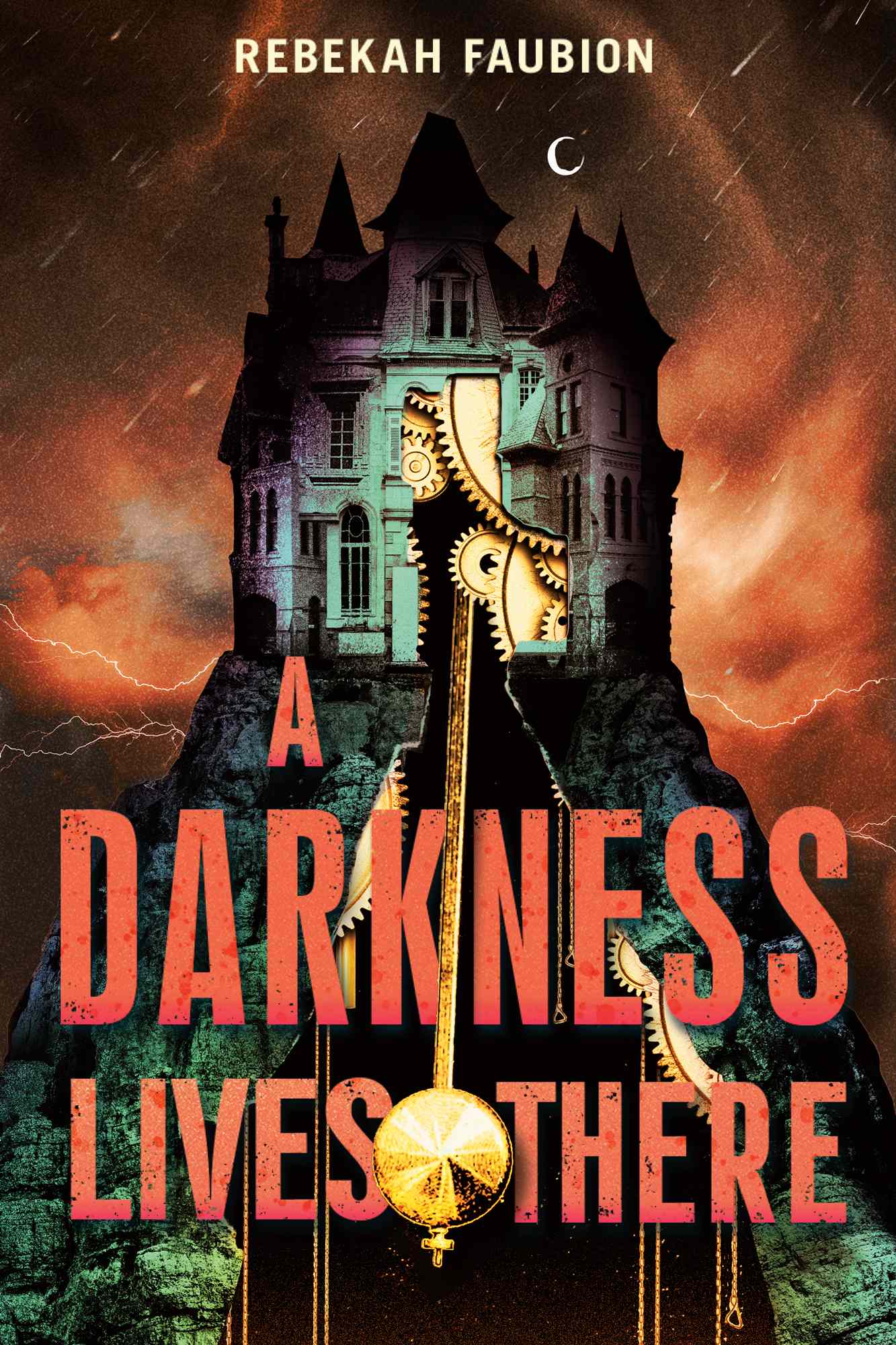 Darkness Lives There by Rebekah Faubion book cover
