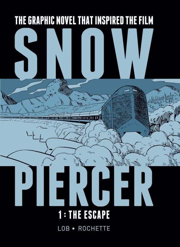 Snowpiercer by Jacques Lob, Jean-Marc Rochette
