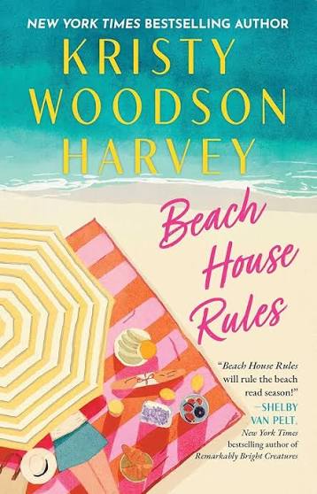 Beach House Rules book cover by Kristy Woodson Harvey book cover