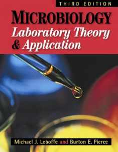 Sell Buy Or Rent Microbiology Laboratory Theory And Application 9781617312502 1617312509 Online Laboratory Theory and Application is intended for majors or non-majors in introductory microbiology laboratory courses.