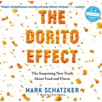 CD cover of The Dorito Effect by Mark Schatzker | Read by Chris Patton Published by Dreamscape Media | recommended on BooksYALove.com