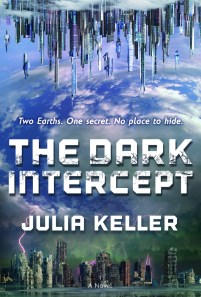 book cover of The Dark Intercept, by Julia Keller. Published by Tor Teen | recommended on BooksYALove.com