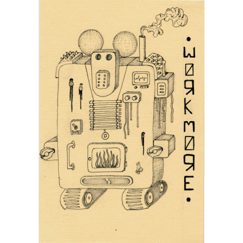 Work More Drawing by Boontucket