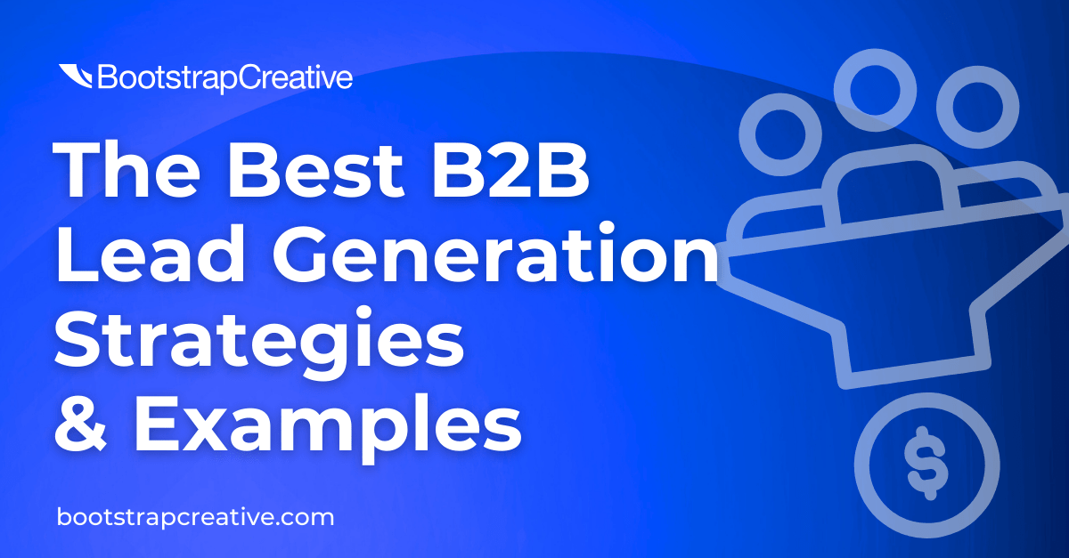 best b2b lead generation strategies bootstrap creative