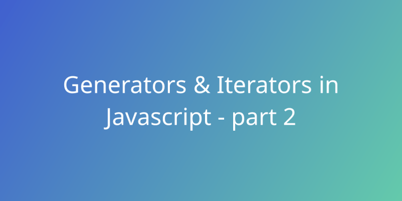 Javascript Iterators And Generators Part 1 R Devto - Landscape Wallpapers - Classic 8K Collection