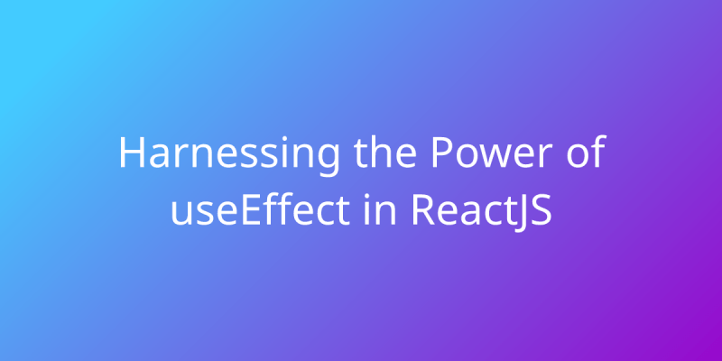 Harnessing The Power Of React Hooks Usestate And Useeffect - Best Mountain Pictures in HD