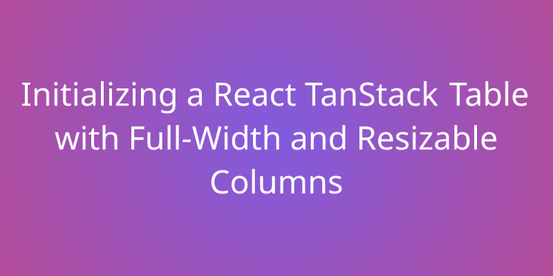 Reactjs Control Width Of React Data Table Component Columns Stack - Colorful Illustrations - Amazing HD Collection