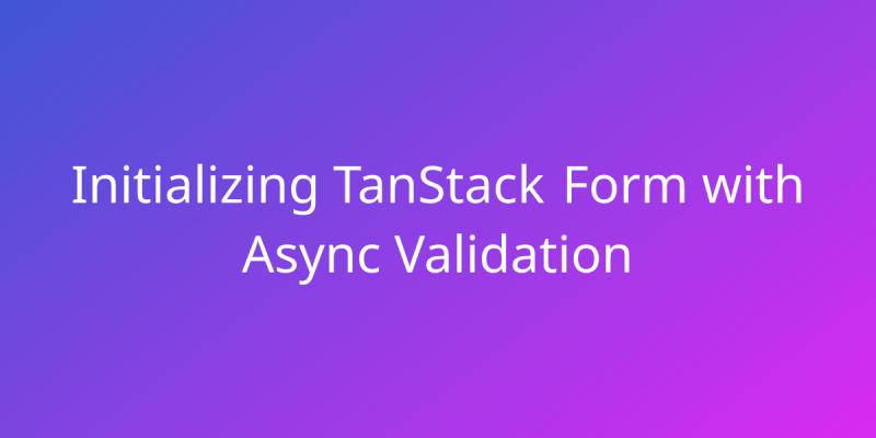 Adding Custom Validation Rules In Tanstack Form Snippets Borstch - Premium Mountain Wallpaper Gallery - HD