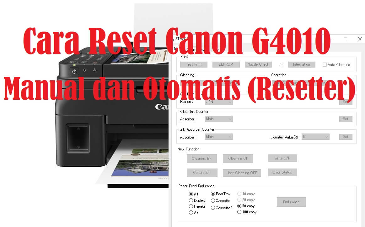 Cara Reset Printer Canon G4010 Resetter Otomatis dan Manual