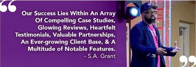 A man stands beside a powerful declaration etched in white text against a vibrant purple background: "Our success lies within an array of compelling case studies, glowing reviews, heartfelt testimonials, valuable partnerships, ever-growing client base, and a multitude of notable features." - S.A. Grant. This statement underscores proven strategies for explosive business growth as championed by industry experts.

#BusinessGrowth #BossUncaged #SAGrant #SuccessStrategies #SEOOptimized - Boss Uncaged™ OmniMedia Inc.