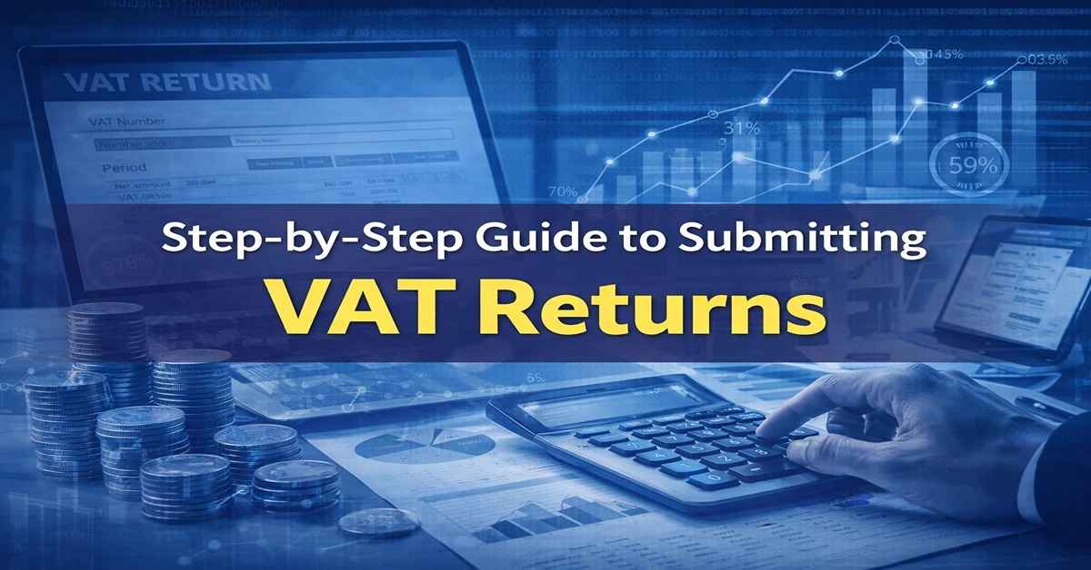 دليل خطوة بخطوة لتقديم عوائد ضريبة القيمة المضافة