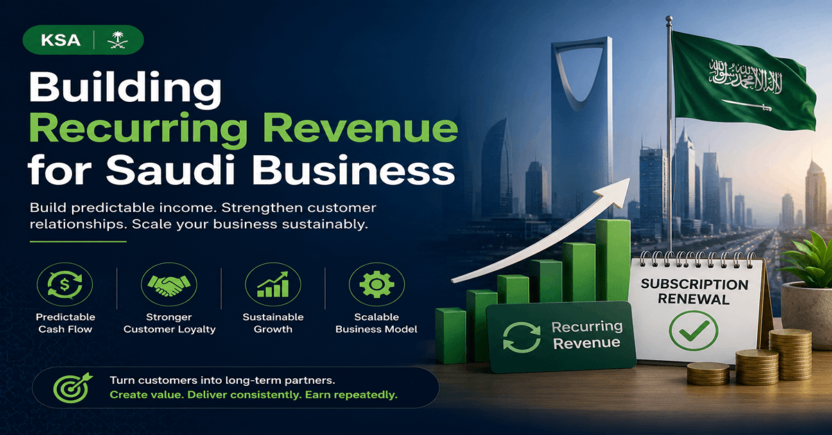 Building Recurring Revenue for Saudi Business
