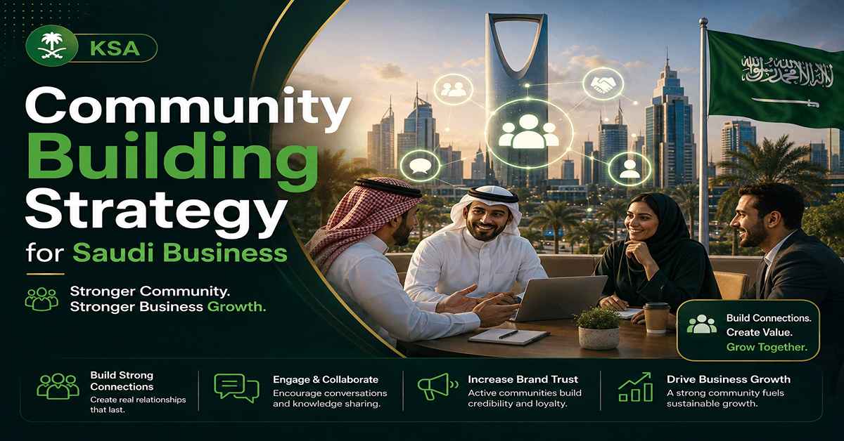 Community Building Strategy for Saudi Business