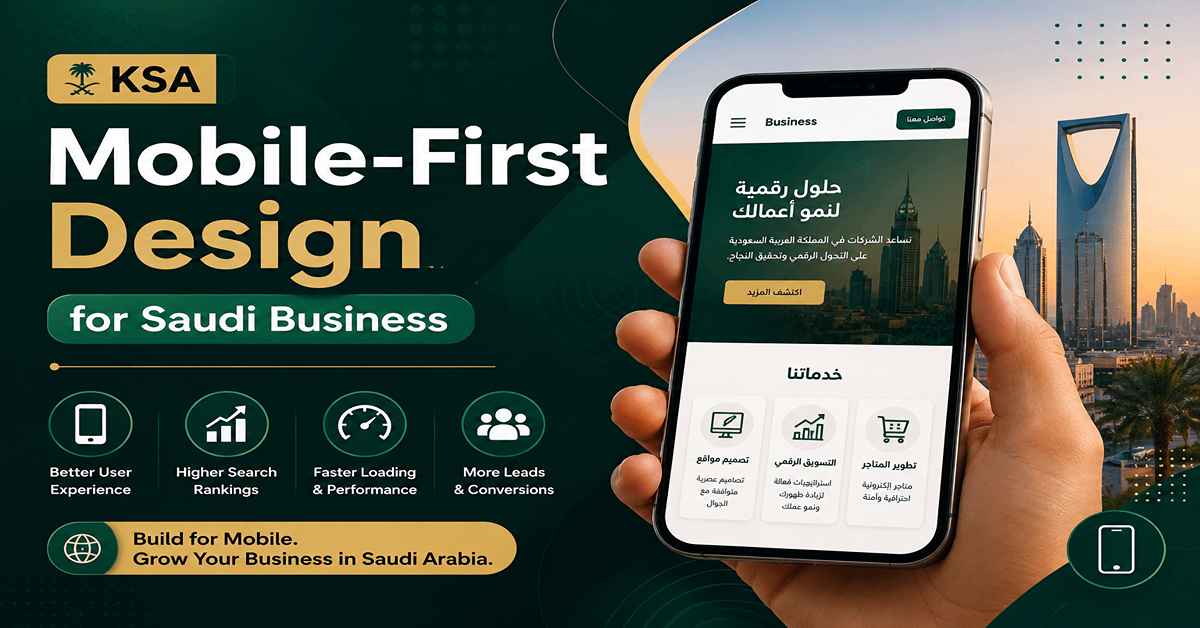 Mobile-First Design for Saudi Business