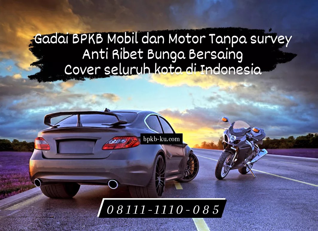 Gadai bpkb motor surabaya tanpa survey