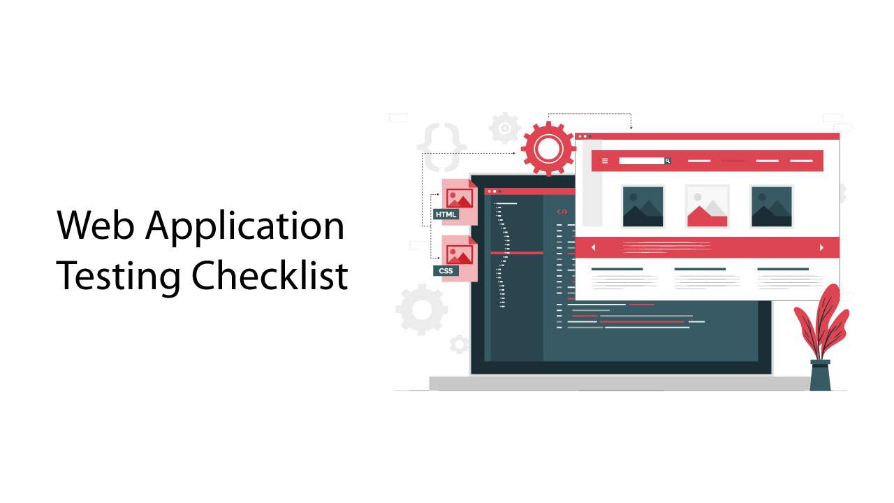 Web Application Testing Checklist