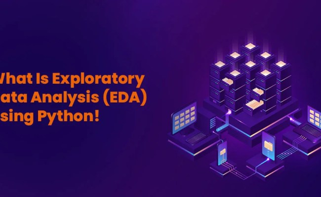 What Is Exploratory Data Analysis (EDA) Using Python