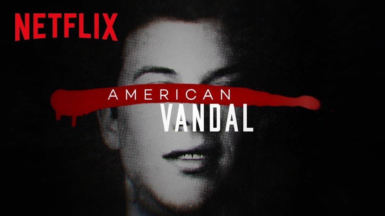 American Vandal, Netflix, Woodhead Entertainment, 3 Arts Entertainment, Funny or Die, CBS TV Studios