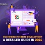 Ecommerce Website Development - A Detailed Guide [2024]