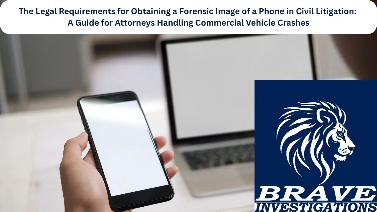 cell phone location evidence in commercial vehicle crashes, cell phone forensics in civil litigation, cell phone downloads, digital forensics. personal injury