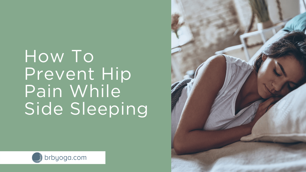 Side sleeper? how to prevent hip pain while sleeping