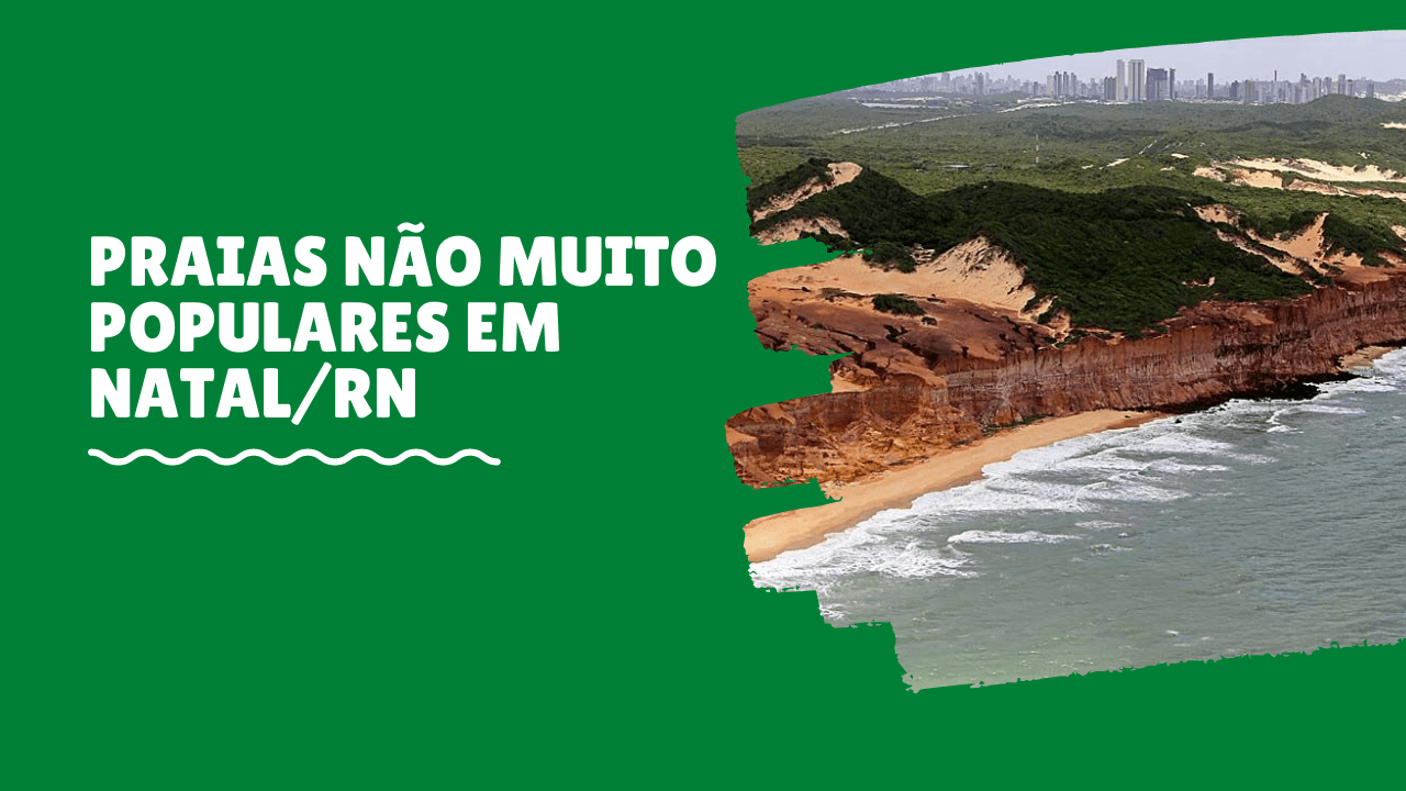 praias desconhecidas em Natal