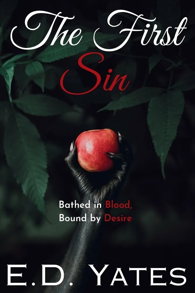 The First Sin by E.D. Yates Review: A Dark Romantasy Retelling