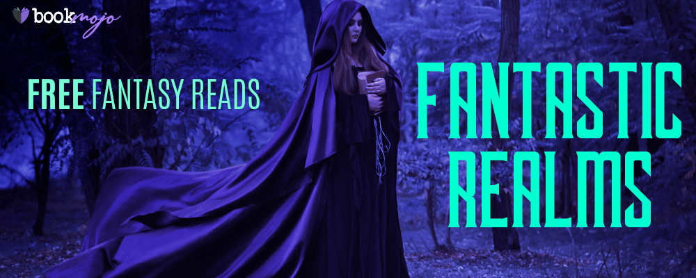 A mysterious figure in a dark cloak stands in a forest, holding a book. The background is filled with blue tones, creating a fantasy atmosphere. Text overlays read 'FREE FANTASY READS' and 'FANTASTIC REALMS'.