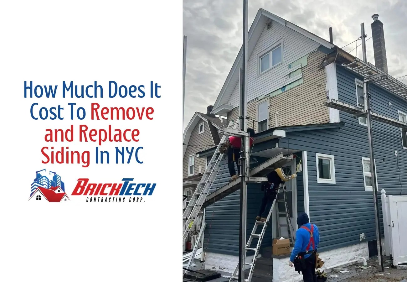 How much does it cost to remove and replace siding in nyc?