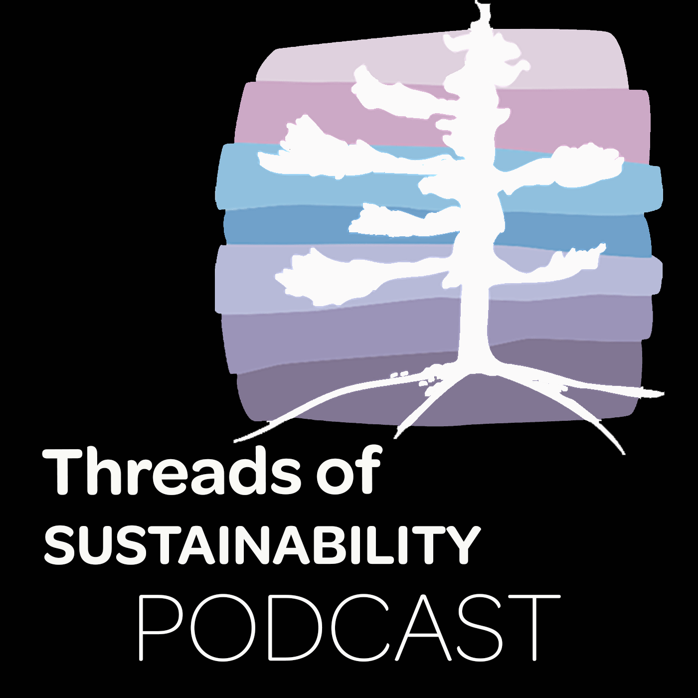 Tree logo with threads of sustainability podcast words as a logo for the podcast