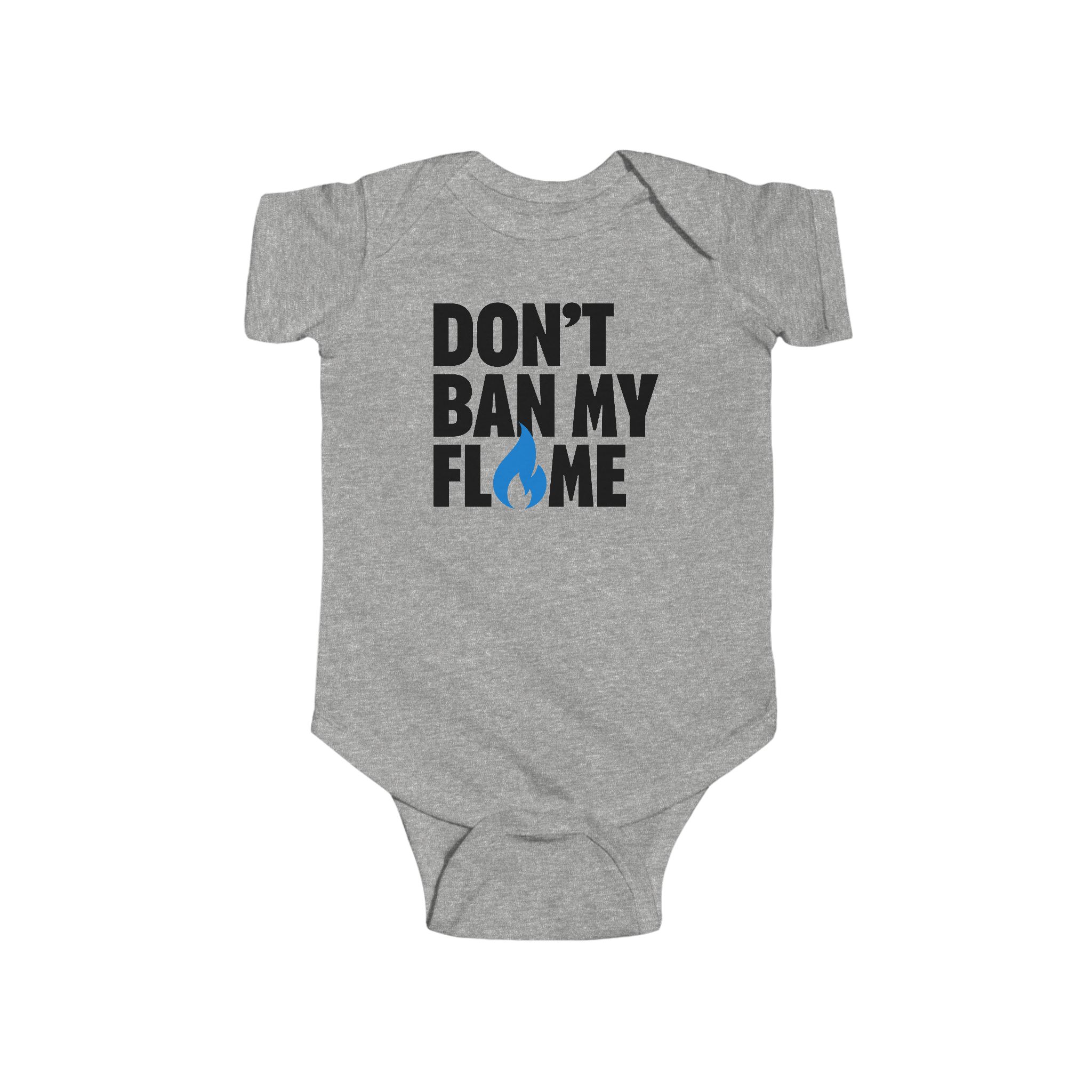 Don't Ban My Flame Baby Bodysuit Onesie