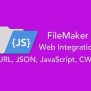 Free FileMaker JavaScript, JSON And CURL Training Series - Brilliant Scoops